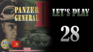 Lets Play Panzer General II  Episode 28  Close Encounters of the Rugged Kind [upl. by Eenel144]