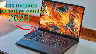 Los Mejores Portátiles Gaming 2023 [upl. by Adolpho]