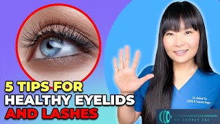 5 Tips for Beautiful amp Healthy Eyelids amp Eyelashes Mastering Eye Makeup SafetyEye Surgeon Explains [upl. by Eannaj43]