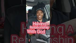 Having A Relationship With God christianity [upl. by Ware502]