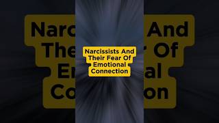 Narcissists and Their Fear of Emotional Connection narcissism [upl. by Resee]