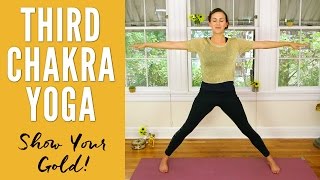 Third Chakra Yoga  Show Your Gold [upl. by Constantina71]