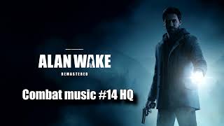 Alan Wake  Combat music 14 HQ Unreleased [upl. by Teodoor]