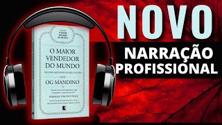 🎧🎧🎧Audiolivro  O MAIOR VENDEDOR DO MUNDO  Autor  Og Mandino  Completo  Narração Profissional [upl. by Corey]