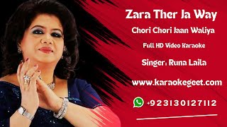 Zara taher ja ve chori chori Video Karaoke [upl. by Linnie]