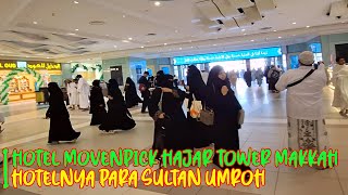 HOTEL MOVENPICK MAKKAH MENUJU KE MASJIDIL HARAM [upl. by Collete442]