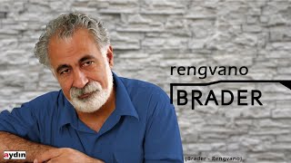 Brader  Rengvano [upl. by Natasha547]