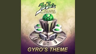 Gyro Zeppeli Theme Steel Ball Run [upl. by Blanch]