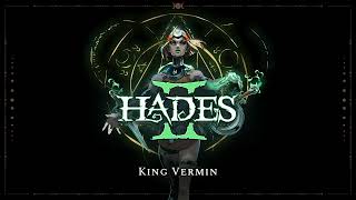 Hades II  King Vermin [upl. by Enomrej781]