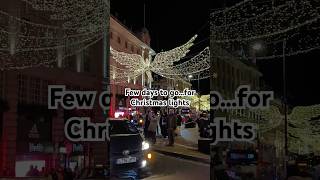 Few days to go for Christmas lights viralshorts christmas london [upl. by Adamina]