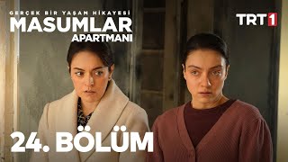 Masumlar Apartmanı 24 Bölüm [upl. by Brainard]