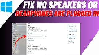 Fix “No Speakers Or Headphones are Plugged In” In Windows 10 [upl. by Redneval]