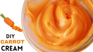 Diy carrot cream for glowing skin  Homemade Carrot cream [upl. by Ahseet]