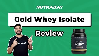 Nutrabay Gold 100 Whey Isolate Review [upl. by Emmalynn]