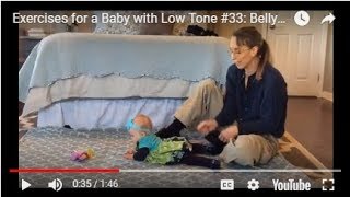 Belly Crawling Exercises for a Baby with Low Tone 33 [upl. by Babbette]