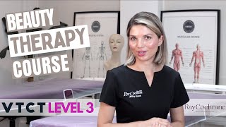 VTCT Level 3 Beauty Therapy  Course Structure Explained  Become A Certified Beauty Therapist UK [upl. by Bevin]