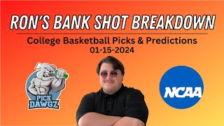 College Basketball Picks amp Predictions Today 11524  Rons Bank Shot Breakdown [upl. by Stacee519]