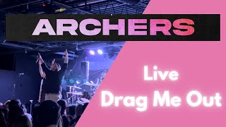 ARCHERS  “Drag Me Out” Live in 4K  LoveDrafts Mechanicsburg PA 2024 [upl. by Annodam]