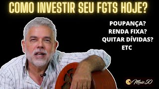 COMO INVESTIR SEU FGTS DE FORMA CORRETA HOJE [upl. by Sherrer]