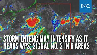 Storm Enteng may intensify as it nears WPS Signal No 2 in 6 areas [upl. by Aloeda]