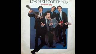 Los Helicópteros  07  Provocativa Mujer Presumida 1982 [upl. by Dickson]