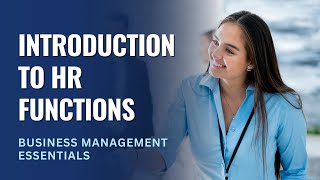 Introduction to HR Functions [upl. by Corina]