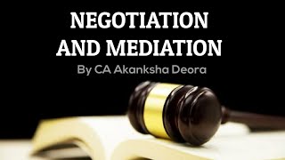 M2 NEGOTIATION AND MEDIATION  MEANING FEATURES PROCESS ETC [upl. by Livvie]