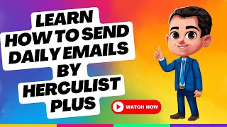 HercuList Learn how to Send Daily Emails by HercuList Plus [upl. by Nnoryt]