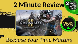 Chivalry 2  Two Minute Review [upl. by Anelliw176]