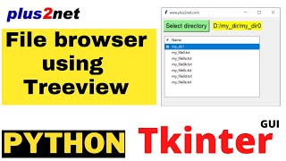 Tkinter showing directory and file structure in Treeview of the user selected path using filedialog [upl. by Katherine]