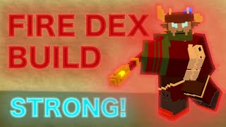 My OP Fire Dex Build  VOXLBLADE REMASTERED [upl. by Idnic]