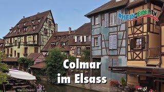 Colmar  Elsass  Sehenswürdigkeiten  RheinEifelTV [upl. by Fulbert517]