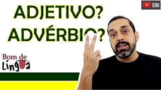 Diferença entre adjetivos e advérbios  BdL [upl. by Punke872]