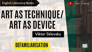 Art as Technique  Viktor Shklovsky  Defamiliarization  IRENE FRANCIS [upl. by Orvas]