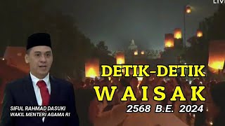 DETIK DETIK WAISAK di Candi Borobudur Magelang [upl. by Anelrahs806]