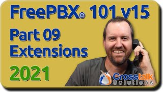 09 Extensions  FreePBX 101 v15 [upl. by Jocko]