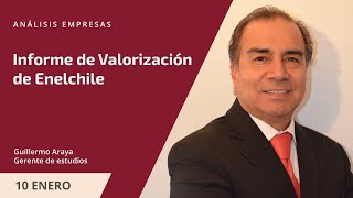 Informe de Valorización de Enelchile [upl. by Aihsitan]