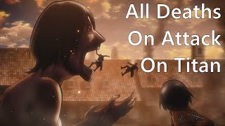 All Deaths on Shingeki no Kyojin Updated [upl. by Niko]