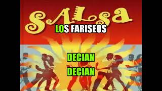 LOS FARISEOS SALSA KARAOKE [upl. by Aiehtela]