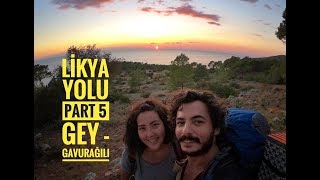 LİKYA YOLU  PART 5  GEY  GAVURAĞILI  YABAN DOMUZU İZLERİNDE YÜRÜMEK [upl. by Llesirg]