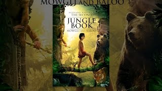 Rudyard Kiplings The Second Jungle Book Mowgli amp Baloo [upl. by Schild]