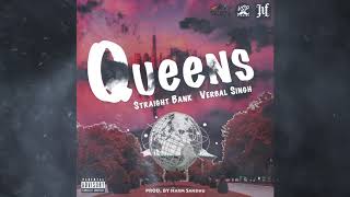 Straight Bank  QUEENS ft Verbal Singh [upl. by Annhej]