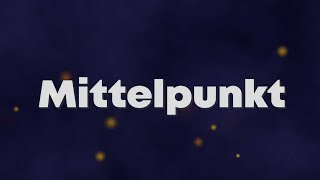 Mittelpunkt  Sei du der Mittelpunkt in meinem Leben  Text  Lyrics [upl. by Bertle]