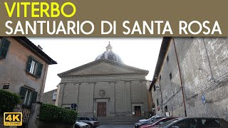 VITERBO  Santuario di Santa Rosa [upl. by Sawyere]