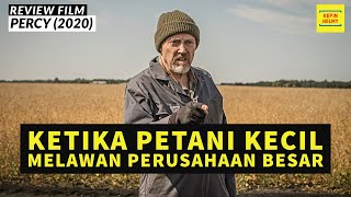 Kisah Nyata Petani Yang Dituduh Mencuri  Review Film Percy 2020 [upl. by Haleigh583]