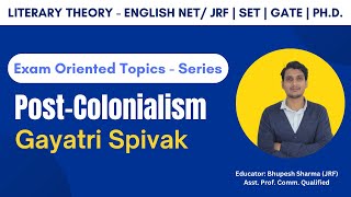 UGC NET English Literature Exam Oriented Topics  Literary Theory  Postcolonialism  Gayatri Spivak [upl. by Ziguard]