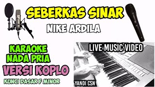 SEBERKAS SINAR KARAOKE KOPLO NADA COWOK [upl. by Aerbma]