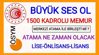 MERKEZİ VE BÜYÜK ATAMA İÇİN BÜYÜK SES✅20232 MERKEZİ ATAMA VE TİCARET BAKANLIĞI 1500 KADROLU ATAMA ✅ [upl. by Atinor]