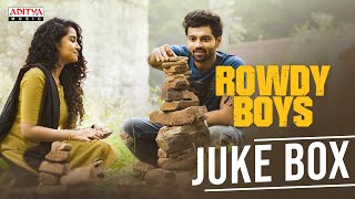 RowdyBoys Full Songs JukeBox  RowdyBoys Songs Ashish Anupama  DSP  Harsha Konuganti  Dil Raju [upl. by Ynner101]