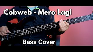 Cobweb  Mero Lagi Bass Cover  Joel Kyapchhaki Magar [upl. by Loris]